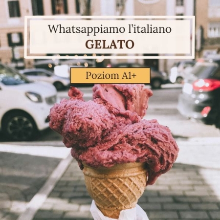 Whatsappiamo italiano - wersja Gelato z wsparciem i powtórkami  (A1+)  